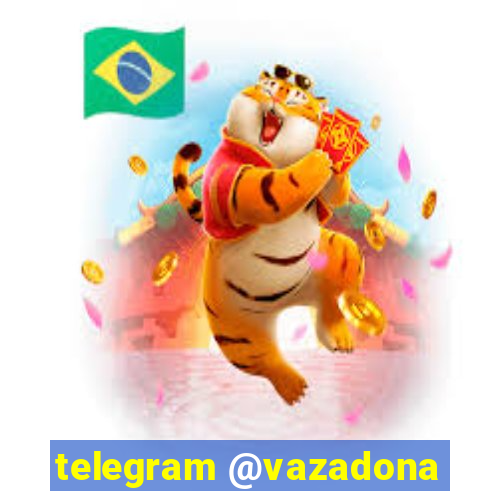 telegram @vazadona